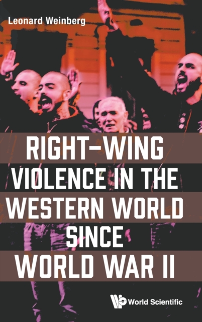 Right-wing Violence In The Western World Since World War Ii, Hardback Book