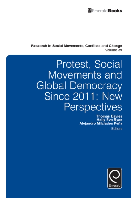 Protest, Social Movements, and Global Democracy since 2011 : New Perspectives, EPUB eBook