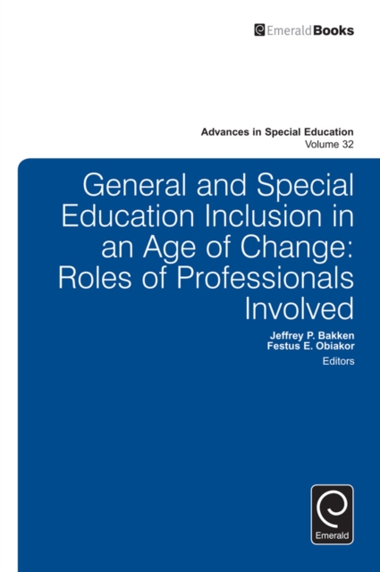 General and Special Education Inclusion in an Age of Change : Roles of Professionals Involved, EPUB eBook