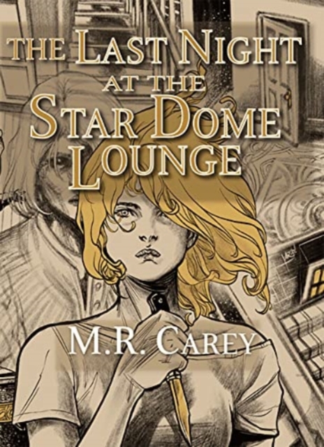 The Last Night at the Star Dome Lounge, Hardback Book