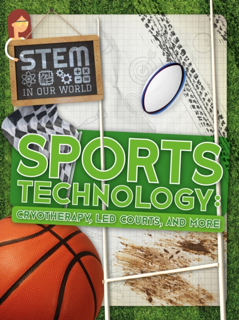 Sports Technology : Cryotherapy, LED Courts, and More, Hardback Book