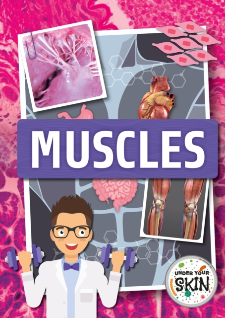 Muscles, Hardback Book