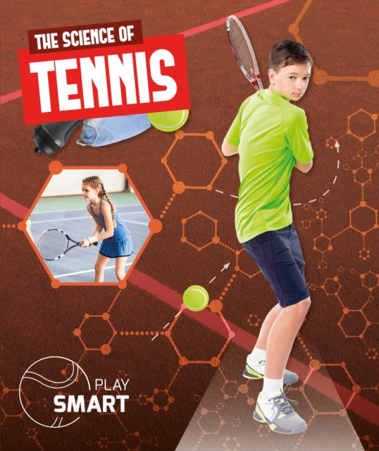 The Science of Tennis, Hardback Book