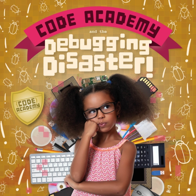 Code Academy and the Debugging Disaster!, Hardback Book