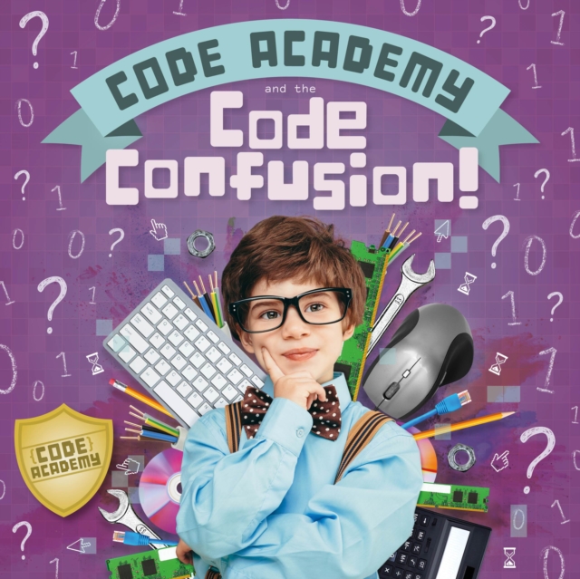 Code Academy and the Code Confusion!, Hardback Book