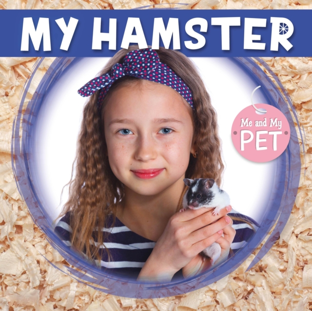 My Hamster, Hardback Book