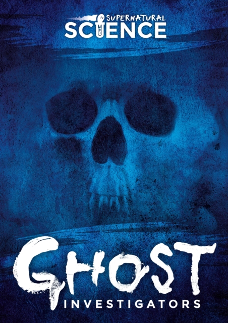 Ghost Investigators, Hardback Book