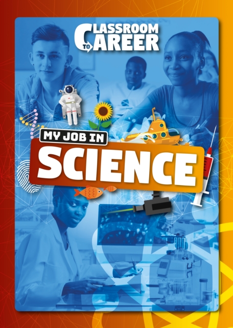 My Job in Science, Hardback Book