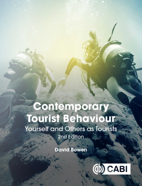 Contemporary Tourist Behaviour : Yourself and Others as Tourists, Paperback / softback Book