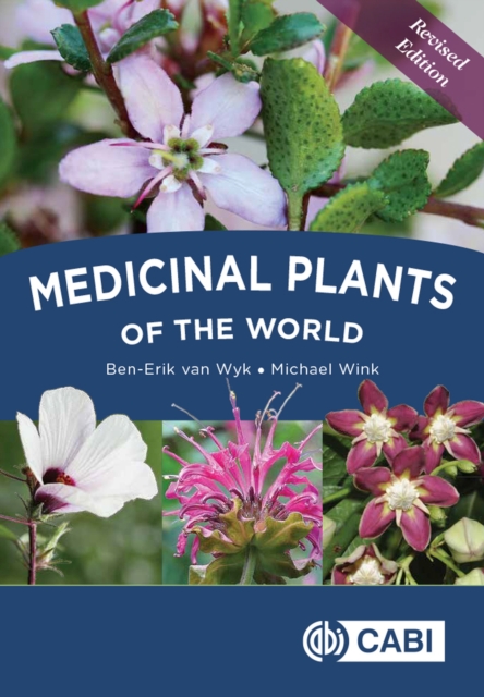 Medicinal Plants of the World, Hardback Book