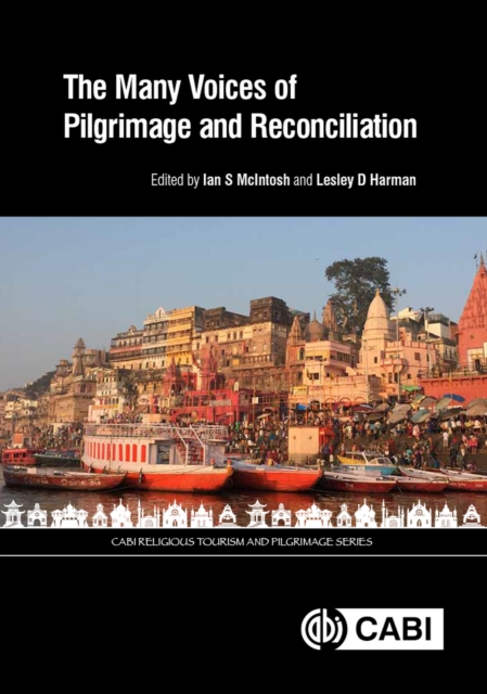 Many Voices of Pilgrimage and Reconciliation, The, Hardback Book