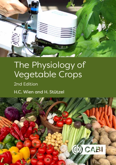 Physiology of Vegetable Crops, The, Hardback Book