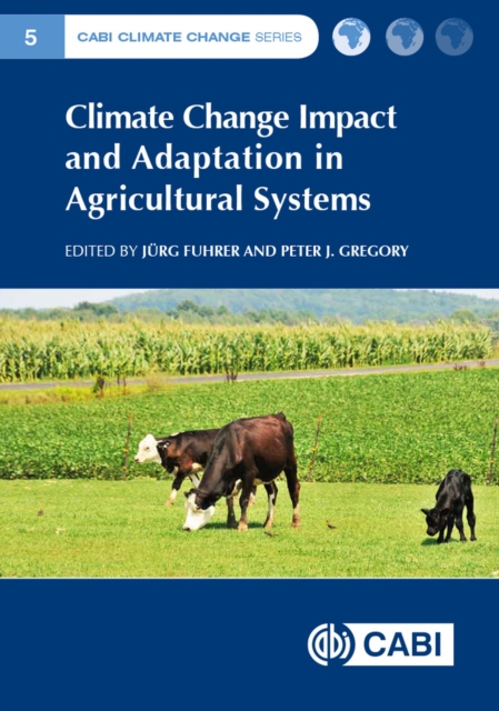 Climate Change Impact and Adaptation in Agricultural Systems, Paperback / softback Book
