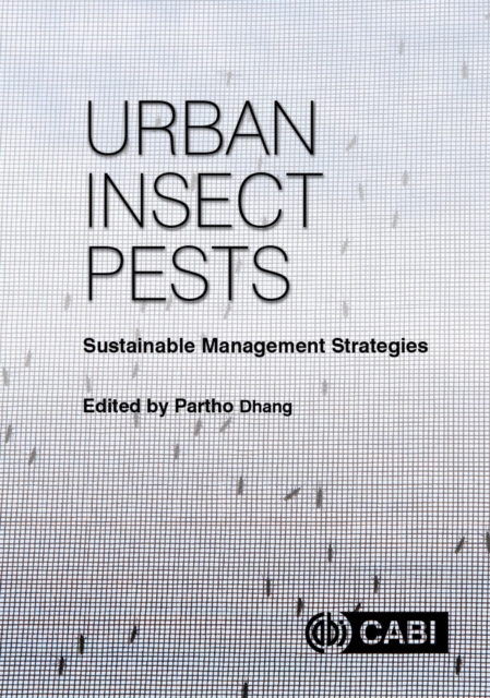 Urban Insect Pests : Sustainable Management Strategies, Paperback / softback Book