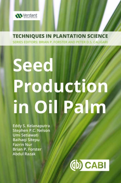 Seed Production in Oil Palm : A Manual, Paperback / softback Book