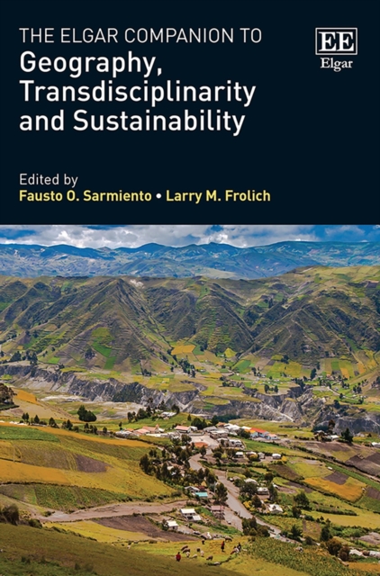 Elgar Companion to Geography, Transdisciplinarity and Sustainability, PDF eBook