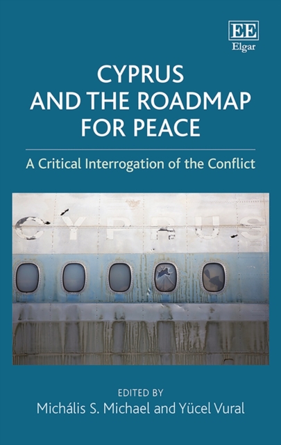 Cyprus and the Roadmap for Peace : A Critical Interrogation of the Conflict, PDF eBook