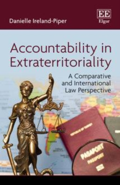 Accountability in Extraterritoriality : A Comparative and International Law Perspective, PDF eBook