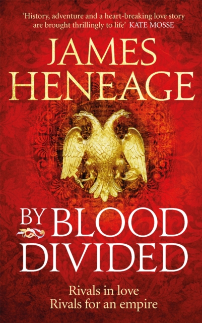 By Blood Divided : The epic historical adventure from the critically acclaimed author, EPUB eBook
