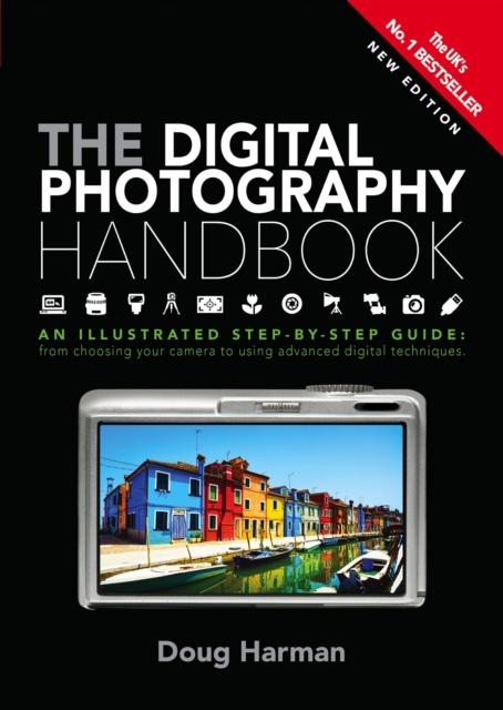 The Digital Photography Handbook : An Illustrated Step-by-step Guide, EPUB eBook