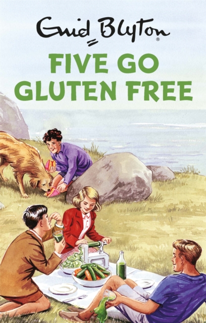 Five Go Gluten Free, Hardback Book