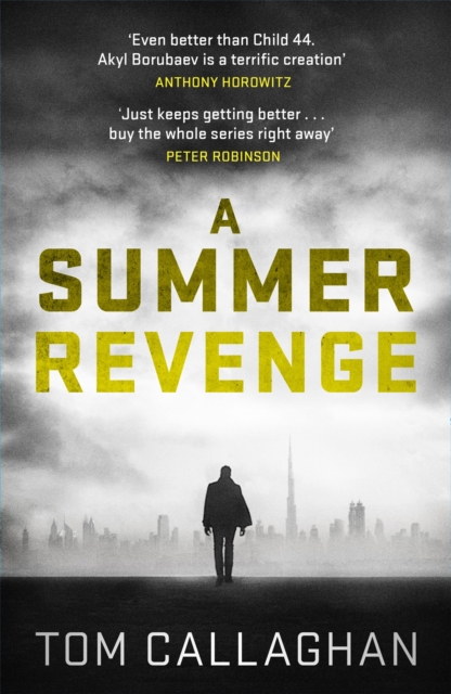 A Summer Revenge : An Inspector Akyl Borubaev Thriller (3), Paperback / softback Book