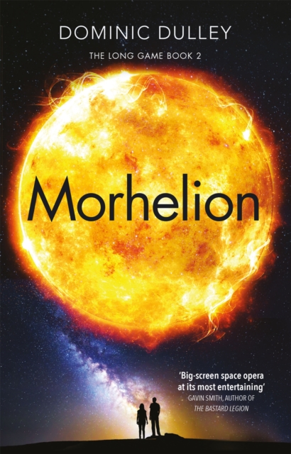 Morhelion : the second in the action-packed space opera The Long Game, EPUB eBook