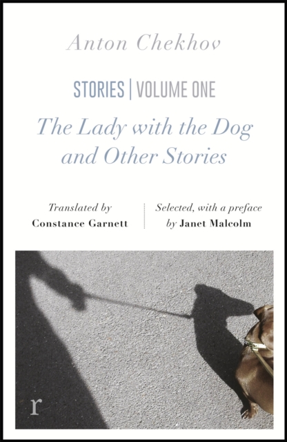 The Lady with the Dog and Other Stories (riverrun editions) : a beautiful new edition of Chekhov's short fiction, translated by Constance Garnett, Paperback / softback Book
