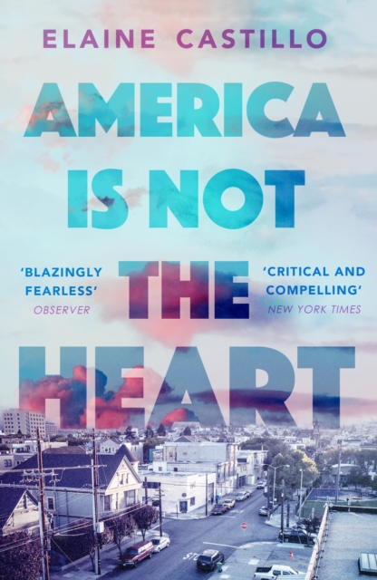 America Is Not the Heart, Paperback / softback Book