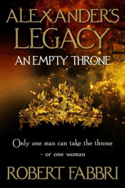 An Empty Throne : 'Hugely enjoyable' Conn Iggulden, Hardback Book