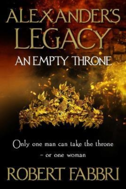An Empty Throne : 'Hugely enjoyable' Conn Iggulden, Paperback / softback Book