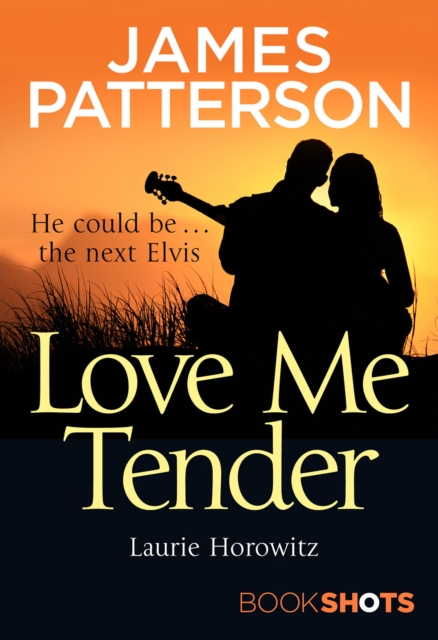 Love Me Tender : BookShots, EPUB eBook