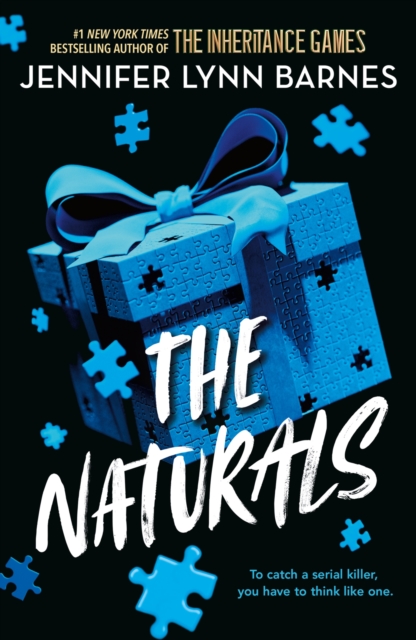 The Naturals: The Naturals : Book 1 Cold cases get hot in this unputdownable mystery from the author of The Inheritance Games, Paperback / softback Book
