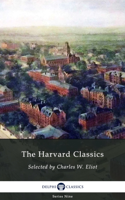 Delphi Complete Harvard Classics and Shelf of Fiction (Illustrated), EPUB eBook