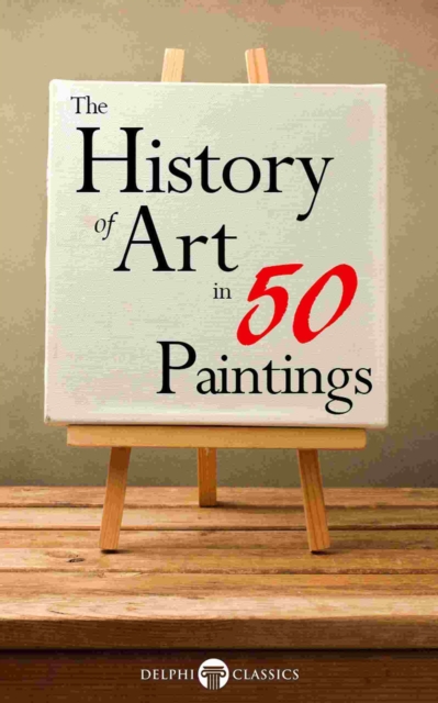 The History of Art in 50 Paintings (Illustrated), EPUB eBook