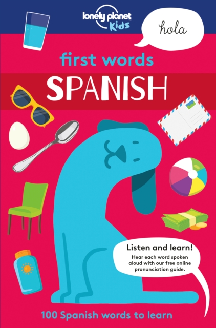 Lonely Planet Kids First Words - Spanish, Paperback / softback Book