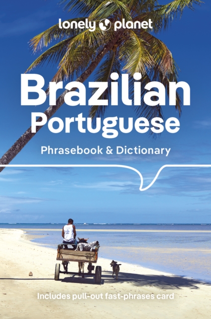 Lonely Planet Brazilian Portuguese Phrasebook & Dictionary, Paperback / softback Book