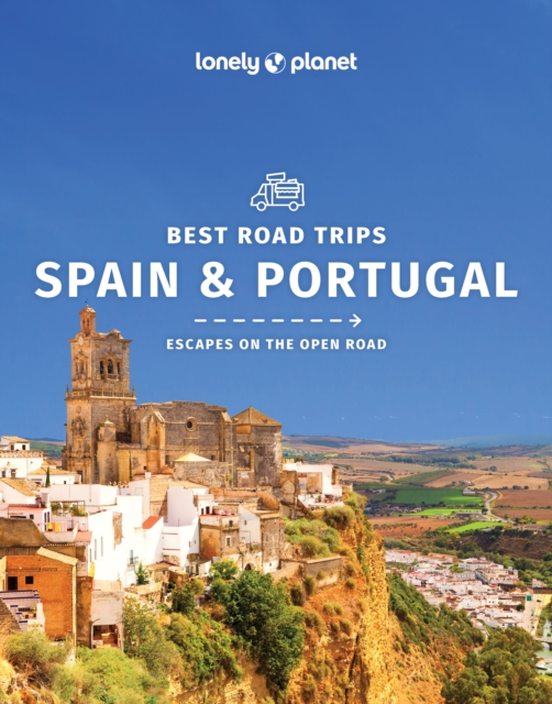 Lonely Planet Best Road Trips Spain & Portugal, Paperback / softback Book