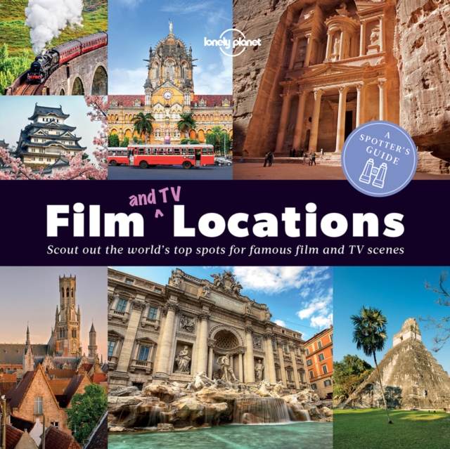 A Spotter's Guide to Film (and TV) Locations, Paperback / softback Book