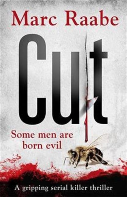 Cut : The international bestselling serial killer thriller, Paperback / softback Book