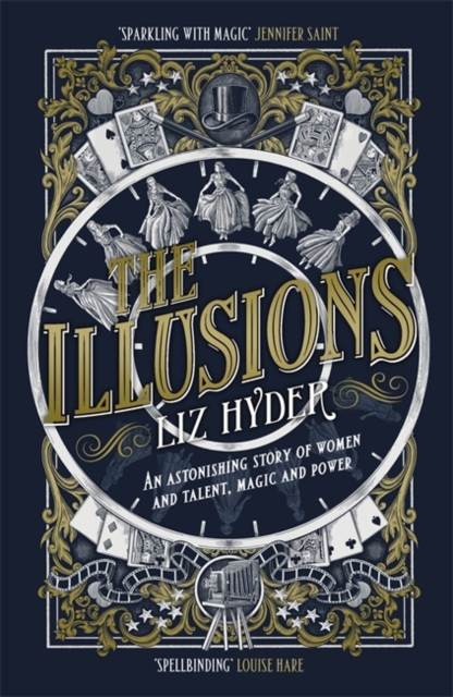 The Illusions : The most captivating feminist historical fiction novel of the year, Hardback Book