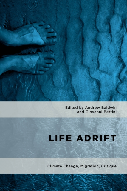 Life Adrift : Climate Change, Migration, Critique, Paperback / softback Book