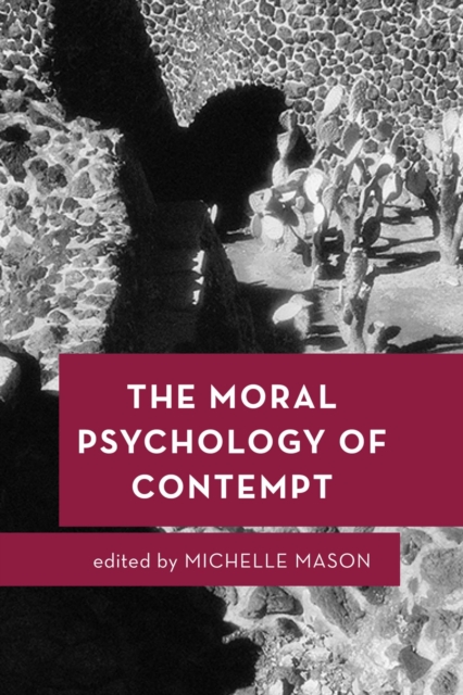 The Moral Psychology of Contempt, EPUB eBook