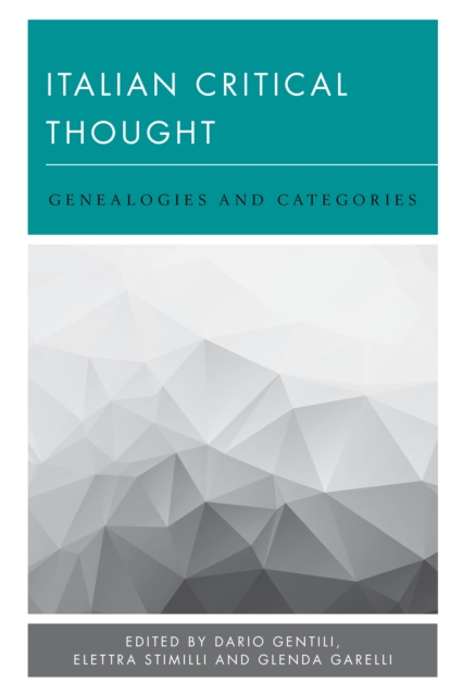 Italian Critical Thought : Genealogies and Categories, Hardback Book