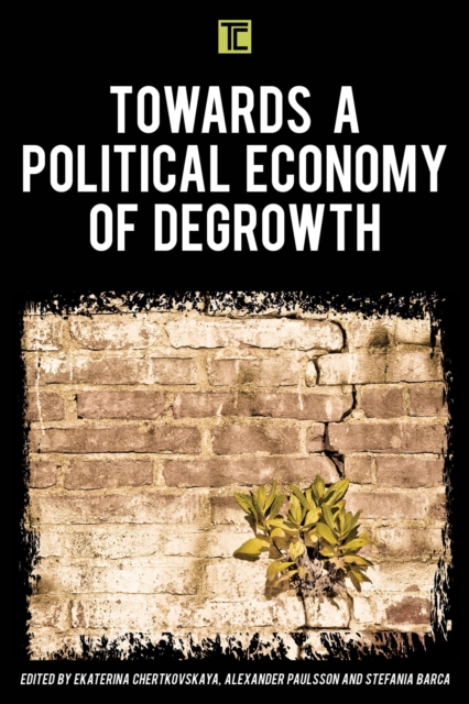 Towards a Political Economy of Degrowth, EPUB eBook