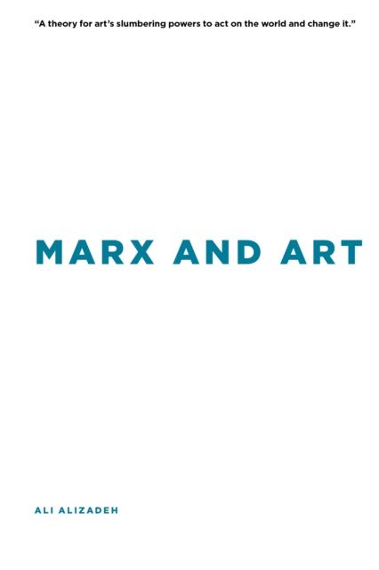 Marx and Art, Hardback Book