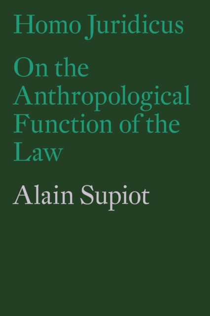 Homo Juridicus : On the Anthropological Function of the Law, EPUB eBook