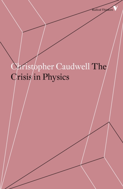 The Crisis in Physics, Paperback / softback Book