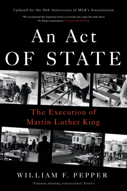 An Act of State : The Execution of Martin Luther King, Paperback / softback Book