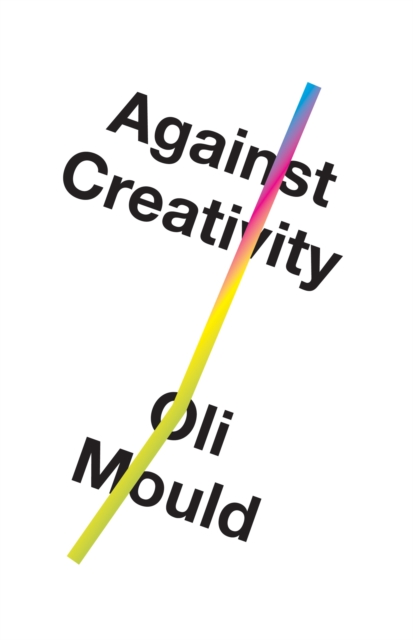 Against Creativity, EPUB eBook
